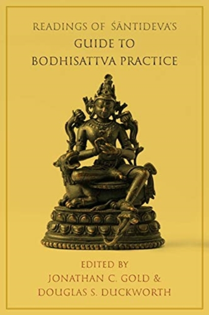 Readings of Santideva's Guide to Bodhisattva Practice, Hardback Book