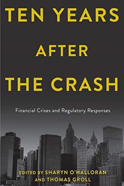 After the Crash : Financial Crises and Regulatory Responses, Hardback Book