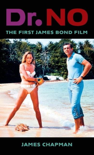 Dr. No : The First James Bond Film, Hardback Book