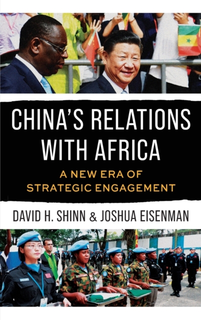 China's Relations with Africa : A New Era of Strategic Engagement, Hardback Book