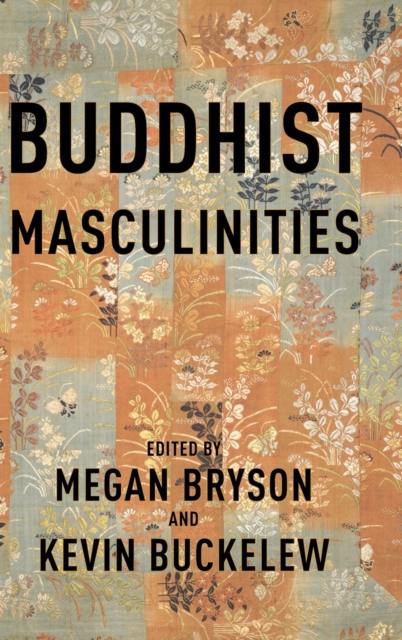 Buddhist Masculinities, Hardback Book