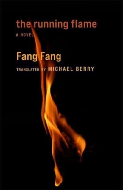 The Running Flame : A Novel, Paperback / softback Book
