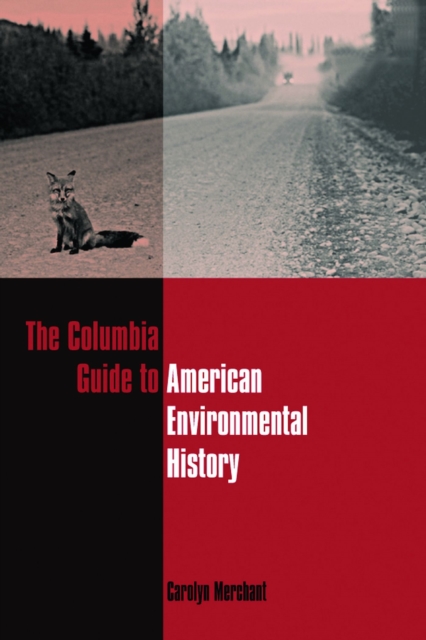 The Columbia Guide to American Environmental History, EPUB eBook
