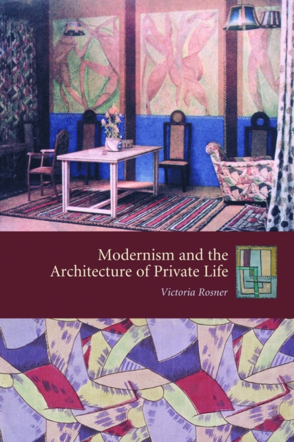 Modernism and the Architecture of Private Life, EPUB eBook