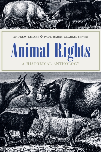 Animal Rights : A Historical Anthology, EPUB eBook