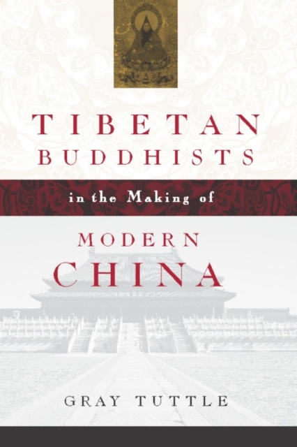 Tibetan Buddhists in the Making of Modern China, EPUB eBook