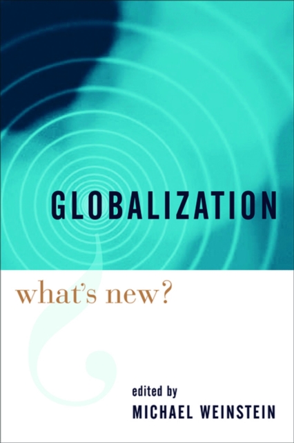 Globalization : What's New?, EPUB eBook