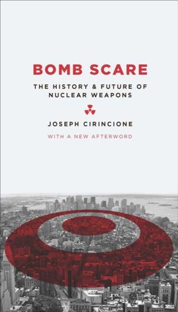 Bomb Scare : The History & Future of Nuclear Weapons, EPUB eBook