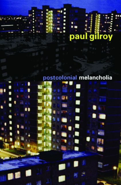 Postcolonial Melancholia, EPUB eBook