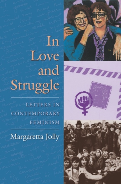 In Love and Struggle : Letters in Contemporary Feminism, EPUB eBook