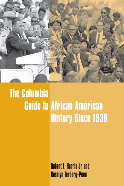 The Columbia Guide to African American History Since 1939, EPUB eBook