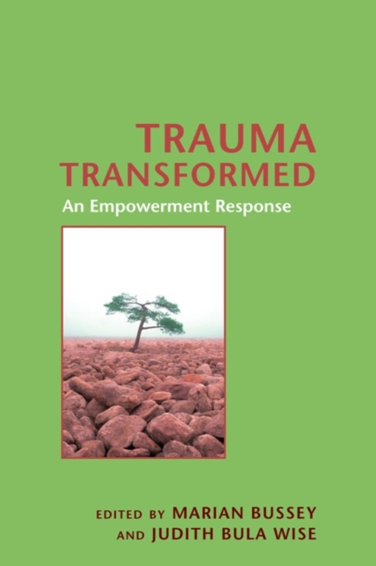 Trauma Transformed : An Empowerment Response, EPUB eBook