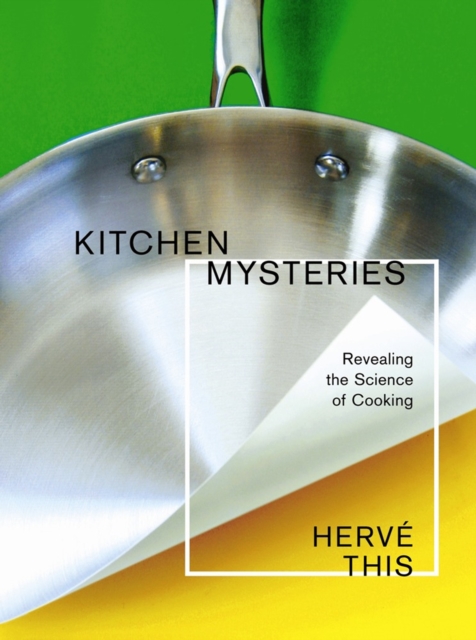 Kitchen Mysteries : Revealing the Science of Cooking, EPUB eBook