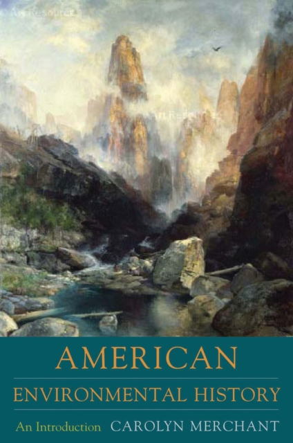 American Environmental History : An Introduction, EPUB eBook