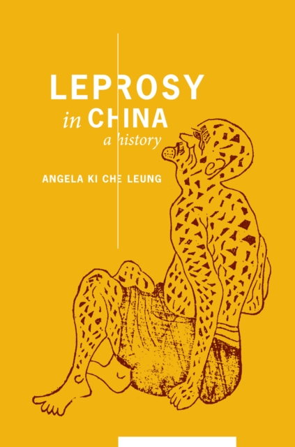 Leprosy in China : A History, EPUB eBook