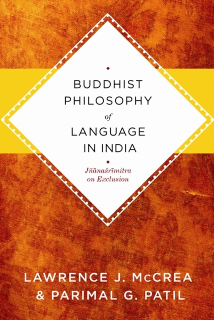 Buddhist Philosophy of Language in India : Jnanasrimitra on Exclusion, EPUB eBook