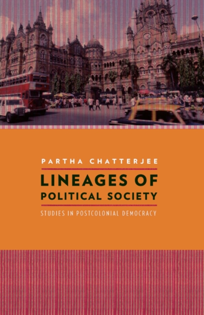 Lineages of Political Society : Studies in Postcolonial Democracy, EPUB eBook