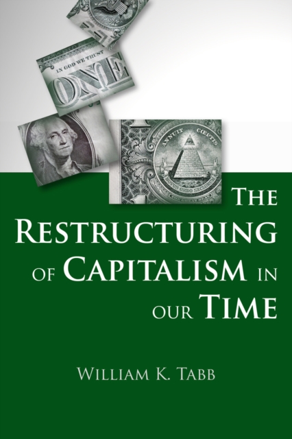 The Restructuring of Capitalism in Our Time, EPUB eBook