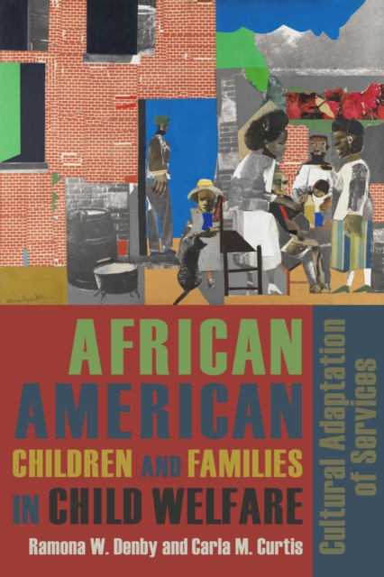 African American Children and Families in Child Welfare : Cultural Adaptation of Services, EPUB eBook