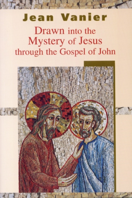 Drawn into the Mystery of Jesus Through the Gospel of John, Paperback / softback Book