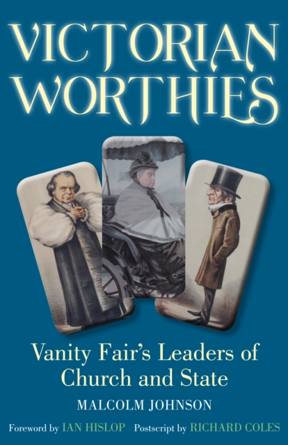 Victorian Worthies : Vanity Fair's Leaders of Church and State, Hardback Book