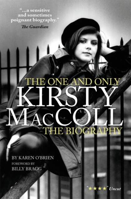 Kirsty MacColl : the One and Only, Hardback Book