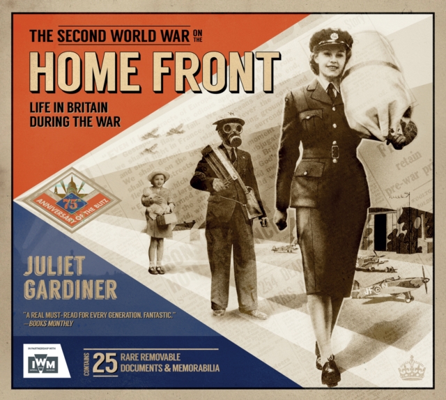 IWM the Second World War on the Home Front, Hardback Book
