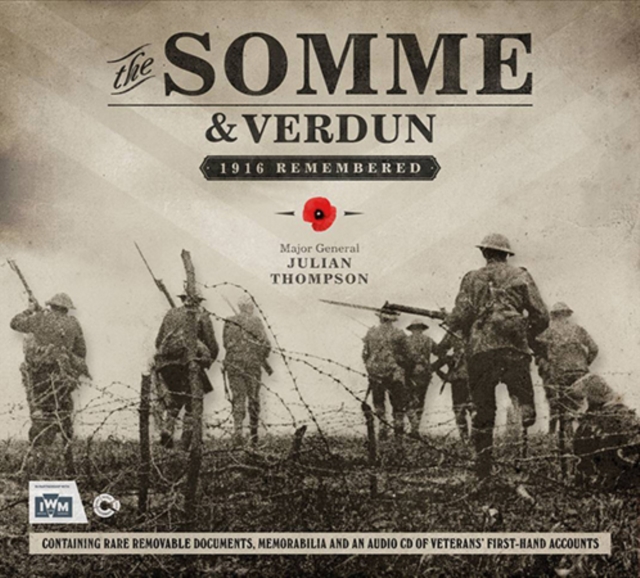 The Somme & Verdun: 1916 Remembered, Hardback Book