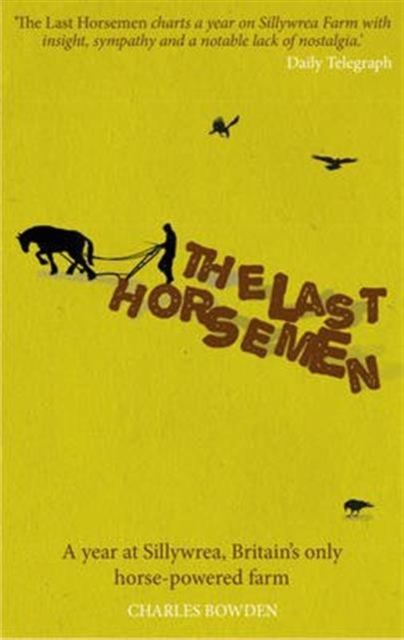 The Last Horsemen, Hardback Book