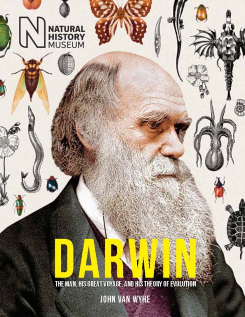 Darwin : The man, his great voyage, and his Theory of Evolution, Hardback Book