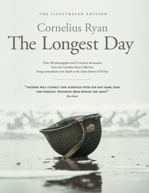 The Longest Day : The Illustrated Edition, Hardback Book