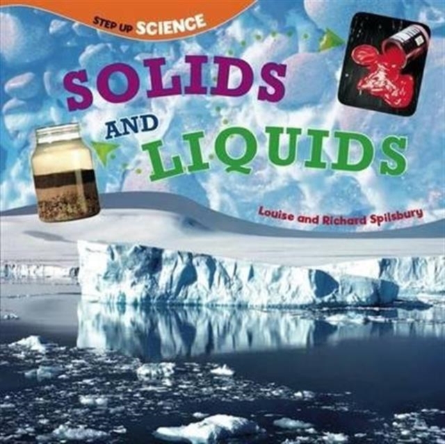 Solids and Liquids : Step Up Science, Paperback / softback Book