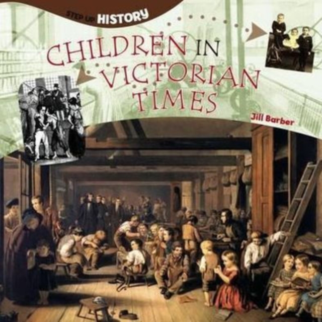 Children in Victorian Times, Paperback / softback Book