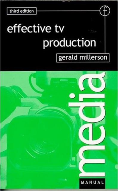 Effective TV Production, Paperback / softback Book