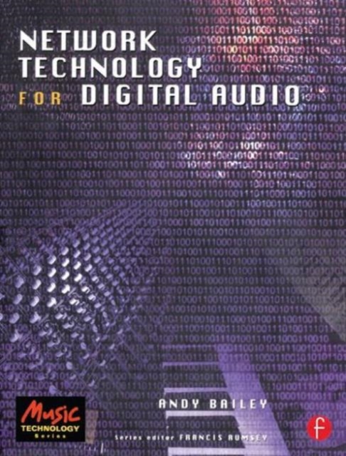 Network Technology for Digital Audio, Paperback / softback Book