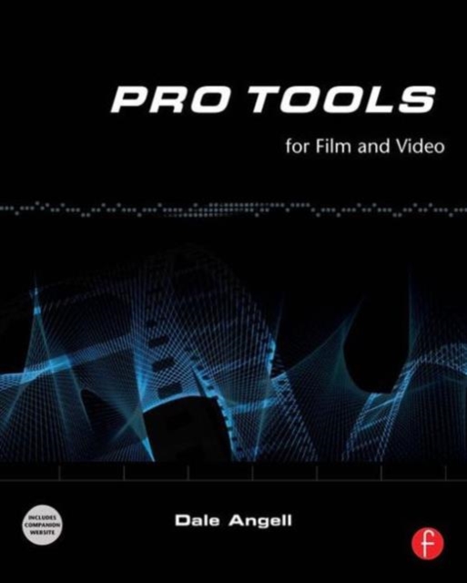 Pro Tools for Film and Video, Paperback / softback Book