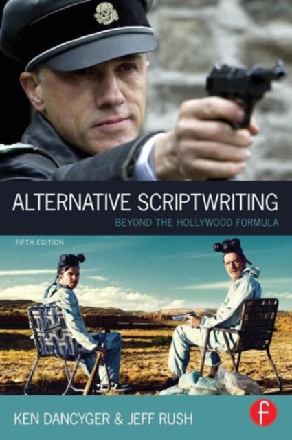 Alternative Scriptwriting : Beyond the Hollywood Formula, Paperback / softback Book