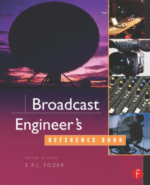 Broadcast Engineer's Reference Book, Paperback / softback Book
