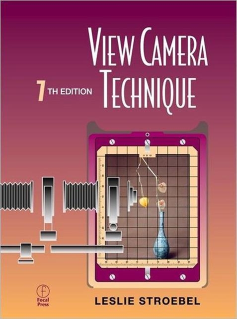 View Camera Technique, Hardback Book