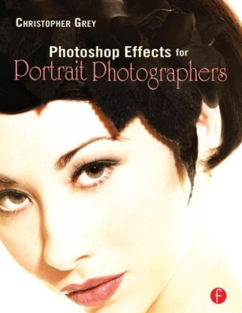 Photoshop Effects for Portrait Photographers, Paperback / softback Book