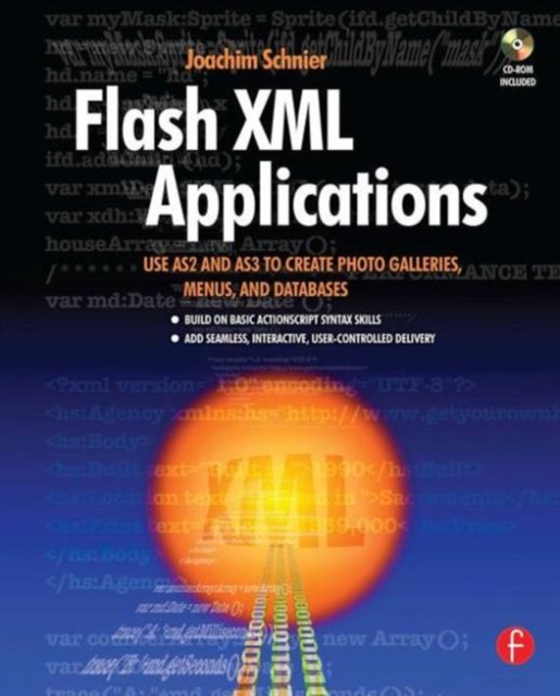 Flash XML Applications : Use AS2 and AS3 to Create Photo Galleries ...