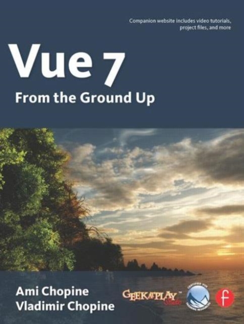 Vue 7 : From the Ground Up: The Official Guide, Paperback / softback Book