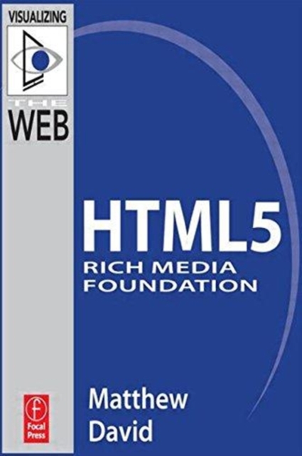 HTML5 Rich Media Foundation, Paperback / softback Book