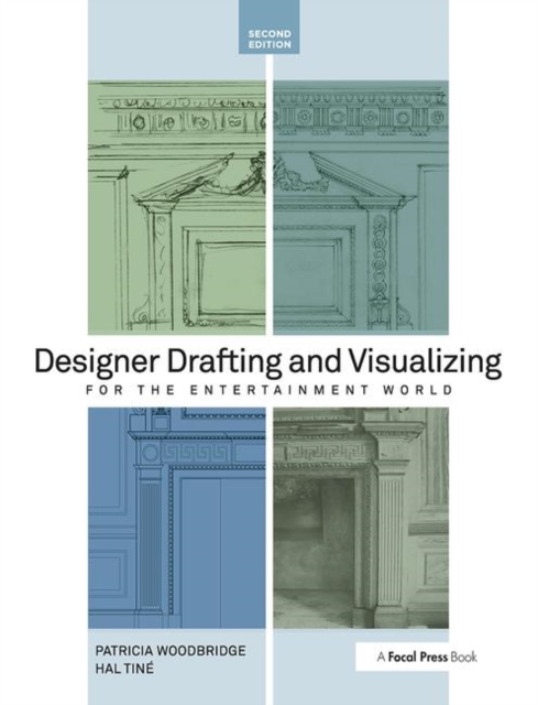 Designer Drafting and Visualizing for the Entertainment World, Paperback / softback Book