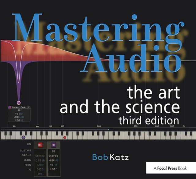 Mastering Audio : The Art and the Science, Paperback / softback Book