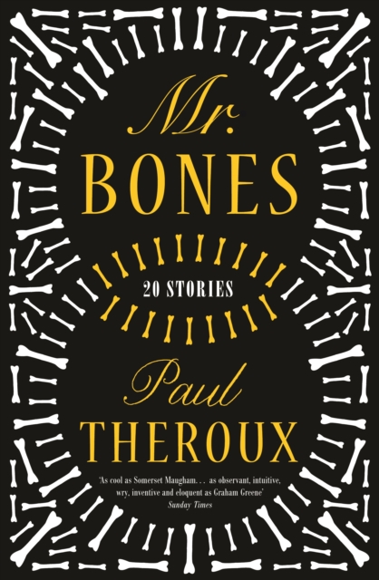 Mr Bones : Twenty Stories, Hardback Book