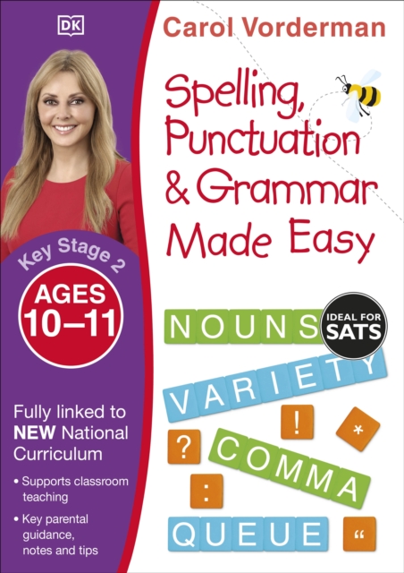 Spelling, Punctuation & Grammar Made Easy, Ages 10-11 (Key Stage 2) : Supports the National Curriculum, English Exercise Book, Paperback / softback Book