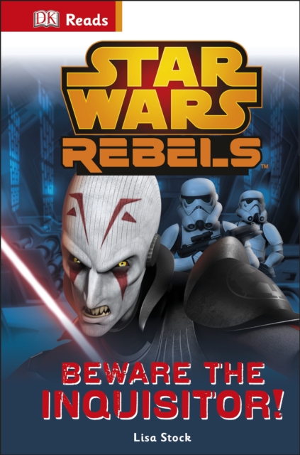Star Wars Rebels Beware the Inquisitor, Hardback Book
