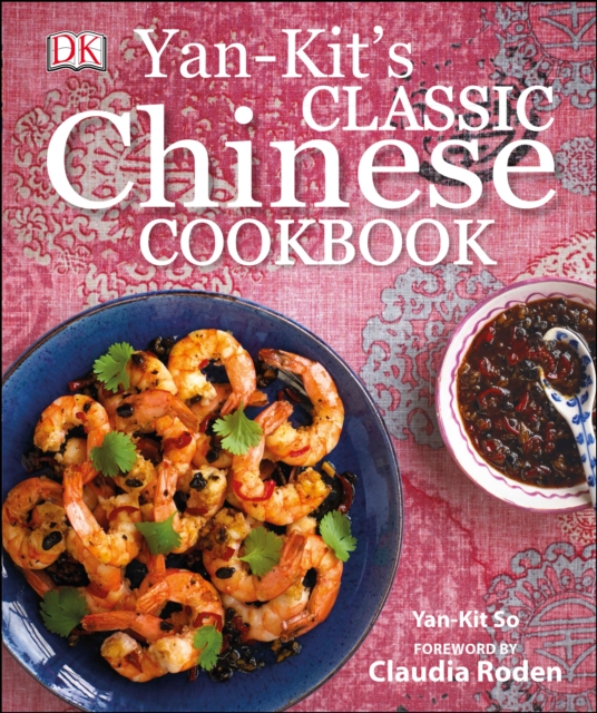 Yan Kit's Classic Chinese Cookbook, Hardback Book