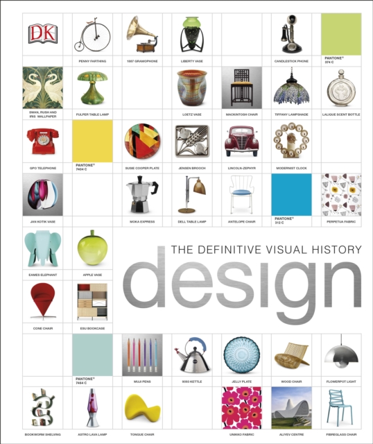 Design : The Definitive Visual History, Hardback Book